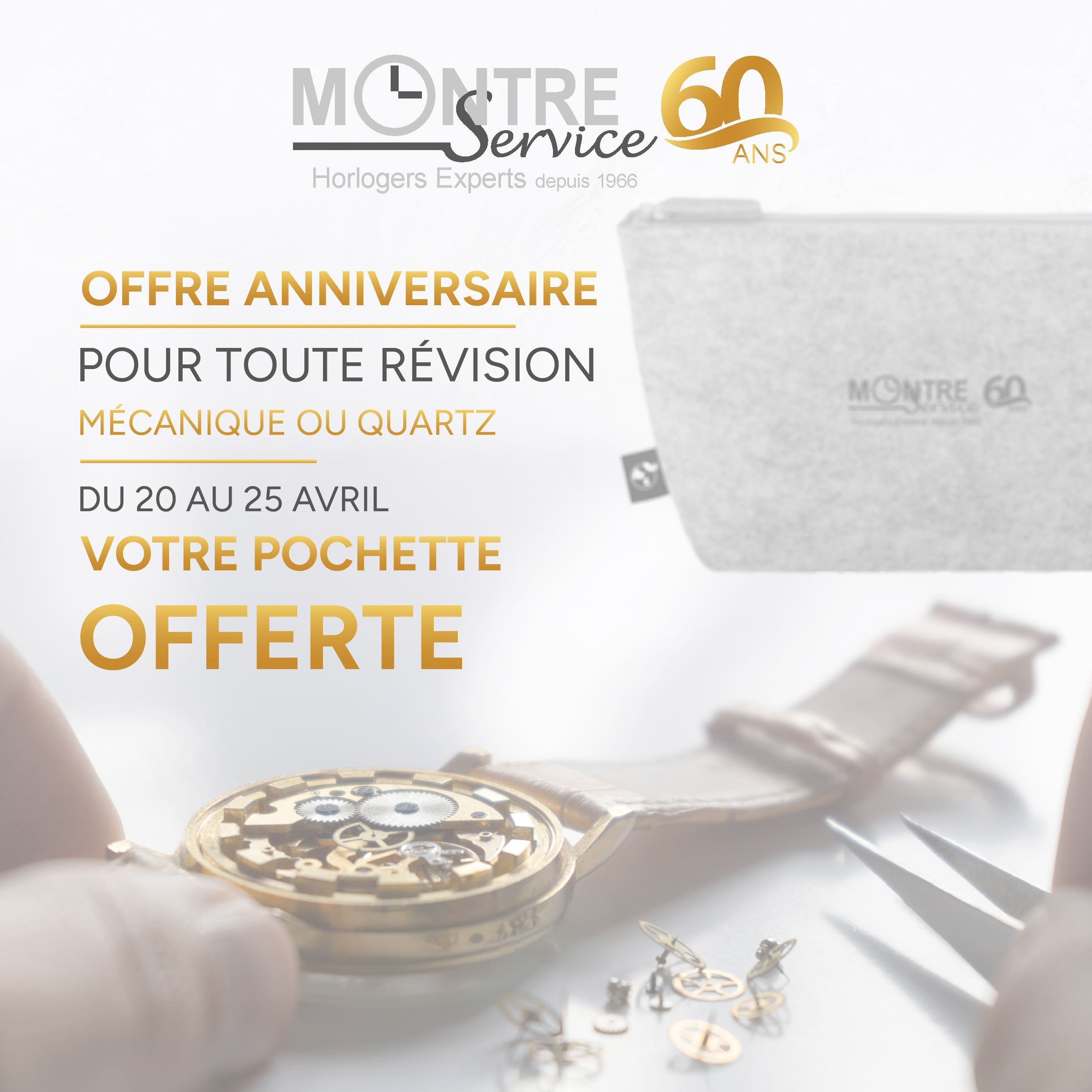 Du 20 au 25 avril 2026 chez Montre Service, pour toute révision mécanique ou quartz, on vous offre votre pochette !