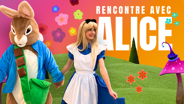 Rencontre avec Alice