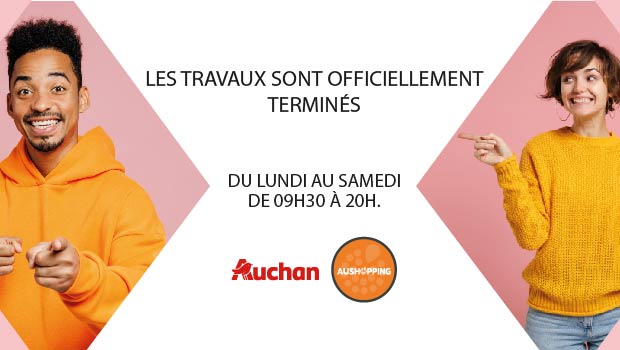 Les travaux de Auchan sont terminés