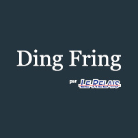 DING FRING PAR LE RELAIS