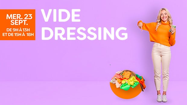 Vide dressing le 23 septembre